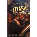Love on the Titanic