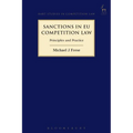 Sanctions in EU Competition Law: Principles and Practice
