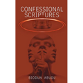 Confessional Scriptures