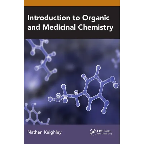Introduction to Organic and Medicinal Chemistry