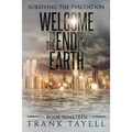 Surviving the Evacuation, Book 19: Welcome to the End of the Earth