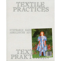 Textile Practices - A Women's Realm