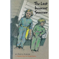 The Last Innocent Summer