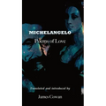 Michelangelo: Poems of Love