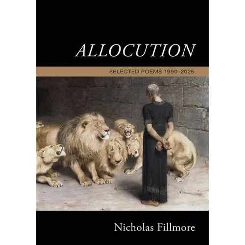 Allocution: Selected Poems 1990-2025