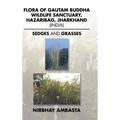 Flora of Gautam Buddha Wildlife Sanctuary, Hazaribag, Jharkhand (India): Sedges and Grasses