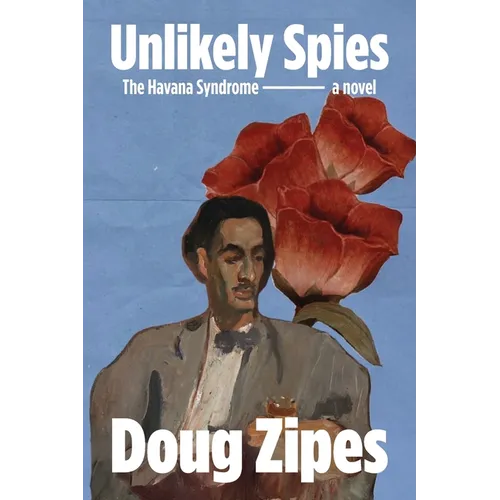 Unlikely Spies: The Havana Syndrome