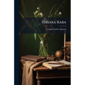 Hasara Raba: Novelle