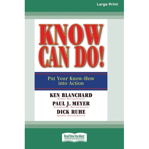 Know Can Do! (16pt Large Print Edition)