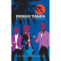 Indigo Tales: Short Stories