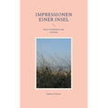 Impressionen einer Insel: kurze Geschichten und Gedichte