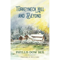 Turkeyneck Hill and Beyond