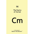 The Poetry of Curium