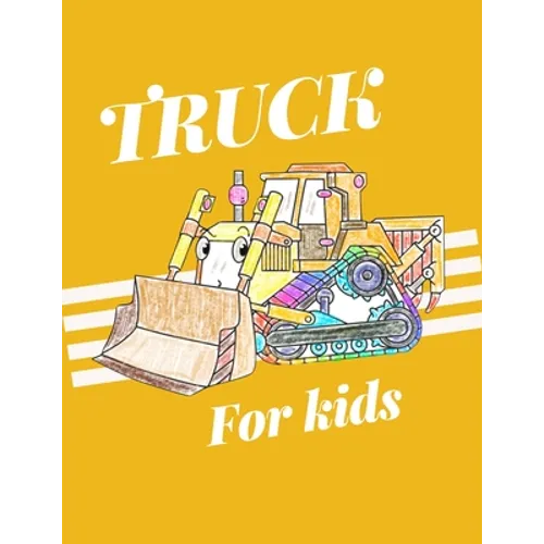 Truck for kids: A funny car activity book for kids ages 4-8 -(A-Z ) Handwriting & Number Tracing & The maze game & Coloring page (Book
