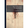 De La Phthisie Pulmonaire