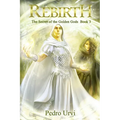 Rebirth: (The Secret of the Golden Gods, Book 3)