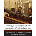 Ufgs 01 35 29.13: Health, Safety, and Emergency Response Procedures for Contaminated Sites