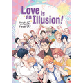 Love Is an Illusion! Vol. 6
