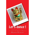 Let's dance !: Changer de vie, au son de David Bowie