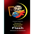Teach Yourself Adobe Flash