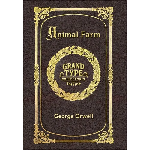 Large Print - Animal Farm - Grand Type Collector's Edition - Matte Hardcover with Dust Jacket