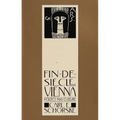 Fin-De-Siecle Vienna: Politics and Culture (Pulitzer Prize Winner)