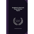 Braddock's Road and Three Relative Papers