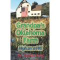 Grandpa's Oklahoma Farm: High On A Hill