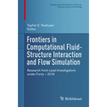 Frontiers in Computational Fluid-Structure Interaction and Flow Simulation: Research from Lead Investigators Under Forty - 2018