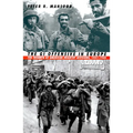 The GI Offensive in Europe: The Triumph of American Infantry Divisions, 1941-1945