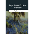 Boys' Second Book of Inventions
