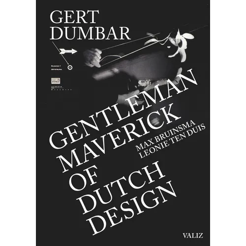 Gert Dumbar: Maverick Gentleman of Dutch Design