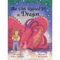 The Girl Raised by a Dragon