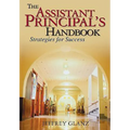 Assistant Principal's Handbook: Strategies for Success