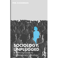 Sociology, Unplugged: A Concise Guide to Contemporary Sociology