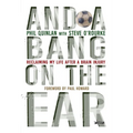 And a Bang on the Ear: Reclaiming My Life After a Brain Injury