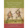 'Can These Bones Come to Life?', Volume 1: Historical European Martial Arts