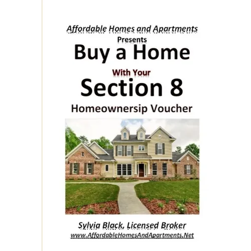 Buy a Home With Your Section 8 Homeownership Voucher