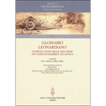 Glossario Leonardiano: Nomenclatura Delle Macchine Nei Codici Di Madrid E Atlantico