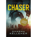 Chaser: Large Print Edition (A Jinx Ballou Novel)