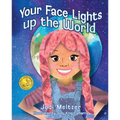 Your Face Lights Up the World