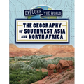 The Geography of Southwest Asia and North Africa