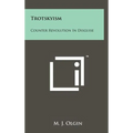 Trotskyism: Counter Revolution In Disguise