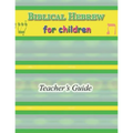 Biblical Hebrew for Children Teacher's Guide