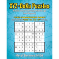 XYZ-DoKu Puzzles - Middle School Through Middle Age (and Beyond) e Age (and Beyond): "The Coronavirus Rage"