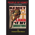 People of Kemet: The Emergence Of A World Historically Conscious People