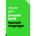 Clever Girl: Jurassic Park