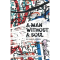 A Man Without A Soul