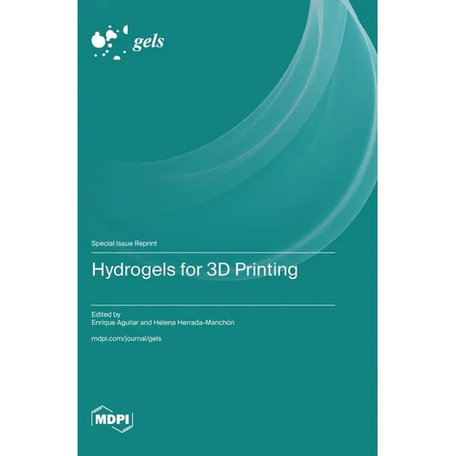 Hydrogels for 3D Printing