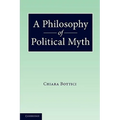 A Philosophy of Political Myth